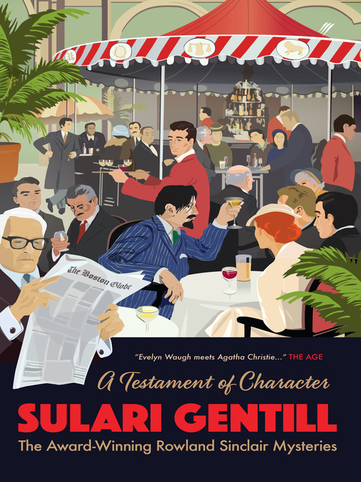 Title details for A Testament of Character by Sulari Gentill - Available